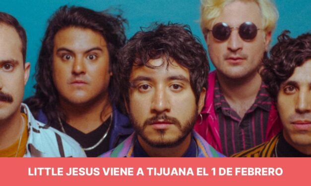 ¡Llega a Tijuana Little Jesús este 1 de febrero!