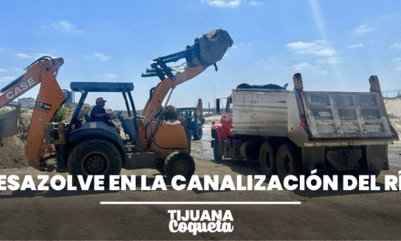 ¡TIJUANA LIMPIA! AYUNTAMIENTO REALIZA TRABAJOS DE DESAZOLVE EN LA CANALIZACIÓN DEL RÍO