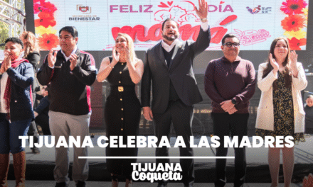¡FELIZ DÍA, MAMÁS! TIJUANA CELEBRA A LAS MADRES EN EMOTIVO EVENTO