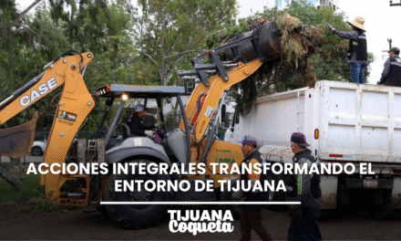 ACCIONES INTEGRALES TRANSFORMANDO EL ENTORNO DE TIJUANA